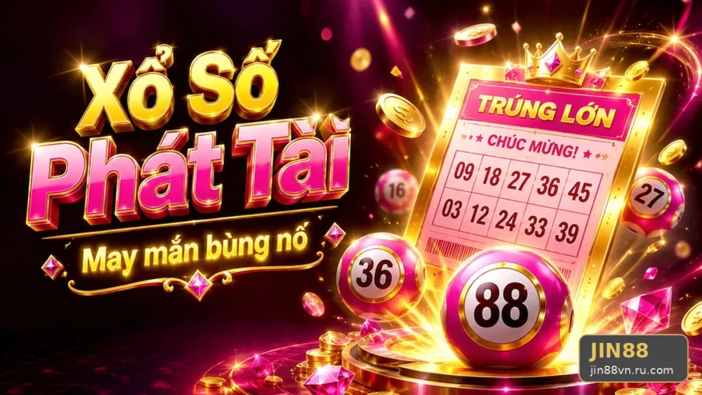 Xổ Số JIN88 Tại jin88vn.ru.com: Quản Lý Thời Gian Theo Dõi Kỳ Quay Và Giới Hạn Chi Tiêu Khi Đọc Chi Tiết Giao Diện Vé Số, Kết Quả – Góc Kiểm Chứng Theo Tên Miền